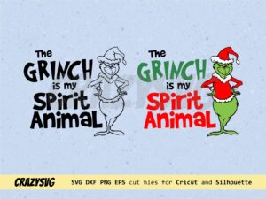 The Grinch Is My Spirit Animal SVG