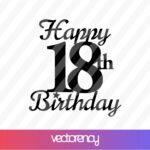 18th birthday cake topper printable and SVG cut file