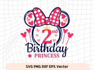 2nd Birthday Princess SVG Two Clipart Mouse update