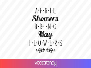 April Showers Bring May Flowers