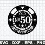 Poker 50th Birthday SVG cricut