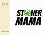 Stoner Mama