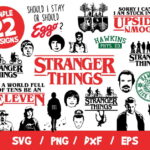 Stranger Things SVG, Stranger Things Vector, Hawkins High School, I'm Stuck In Upside Down, In A World Full Of Ten Be An Eleven, Should Eggo