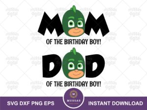 Gekko PJ Mask Birthday Mom and Dad SVG