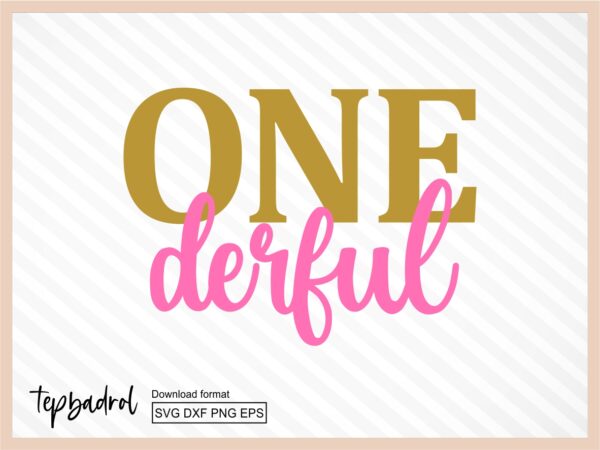 Onederful SVG cricut