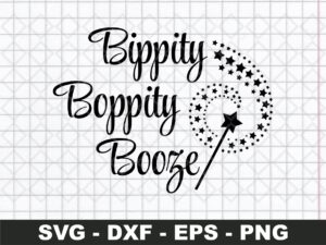 bippity boppity booze svg