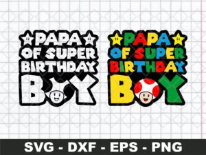 Funny Papa Of Super Birthday Boy SVG Cut File