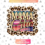 Mama Cita Leopard PNG Sublimation Design