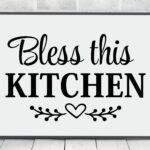 bless this kitchen svg