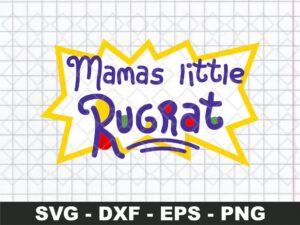 mamas little rugrat svg