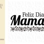 Feliz Dia Mama SVG