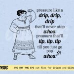 encanto luisa song svg drip drip drip