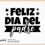 Feliz Dia Del Padre SVG