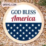 God Bless America SVG Patriotic Décor Cut File 4th of July