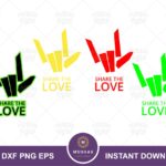 Share The Love SVG EPS PNG DXF