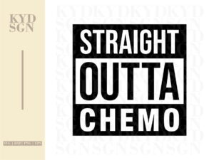 Straight Outta Chemo SVG