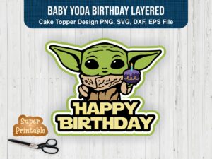 baby yoda birthday png cake topper layered svg FILE