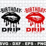 Birthday Drip Svg