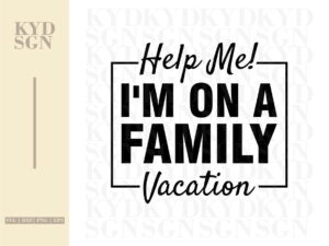 Help Me! I'm On A Family Vacation