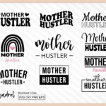 Mother Hustler Svg Bundle