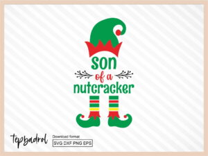 son of a nutcracker svg file