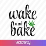 wake and bake svg file