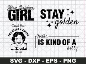 Quotes Golden Girls SVG Bundle