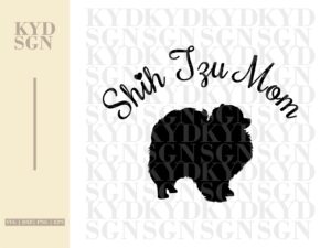 Shih Tzu Mom SVG Cut File, Pets Lover svg