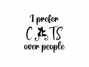 I prefer cats over people Cat mom svg, cat dad JPG