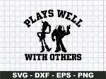 Plays Well With Others SVG Toy Story Clipart Design