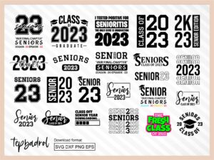 Senior 2023 Class of 2023 SVG Bundle Cricut Cut File