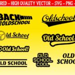 Old-school-SVG-PNG-Vector-Bundle-Cricut-Sticker-Old-School