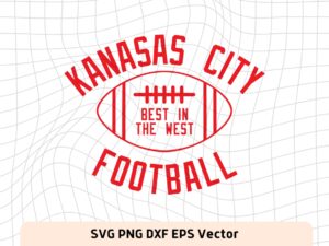 Kansas-City-Football-Best-In-The-West-Design-Cricut