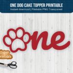 One-dog-cake-topper-printable