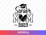 Senior-Mom-2023-SVG-Cut-File