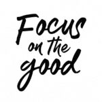 Focus-On-The-Good-SVG-Quotes-Cricut-Wall-Decor