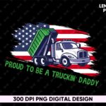 Proud-to-be-a-truckin-daddy-PNG-Daddy-Truck-Legend-Design