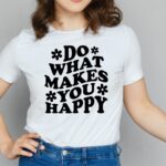 Do What Makes You Happy Svg