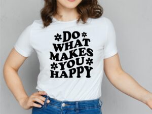 Do What Makes You Happy Svg