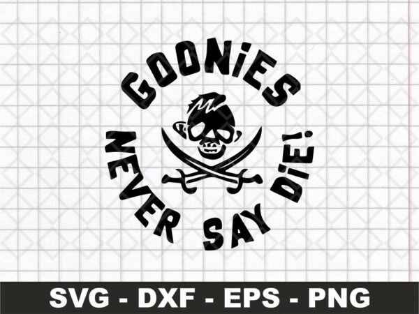 Goonies Never Say Die SVG