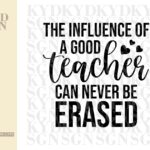 the influence of a good teacher svg file