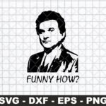 Goodfellas SVG, Funny How