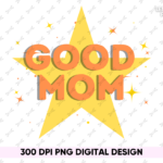 good mom png design