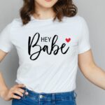 hey babe SVG T-Shirt Design