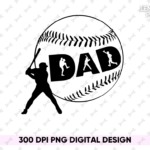 Baseball Dad PNG PDF Design