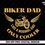 Biker dads like a normal dad only cooler PNG Design