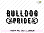 Bulldog Pride Brave, Fierce, and Lovable T-Shirt Design