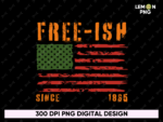 Freeish Since 1865 Juneteenth Free ish Black Pride Shirt