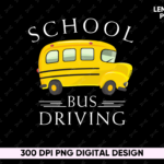 School Bus Driver Shirts Design Sublimation