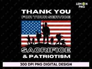 Thank you for your service sacrifice and patriotism PNG